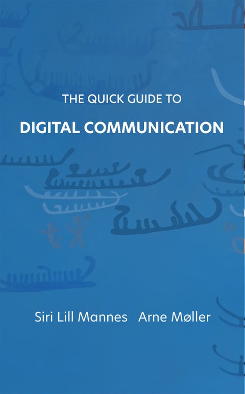 The quick guide to digital communication