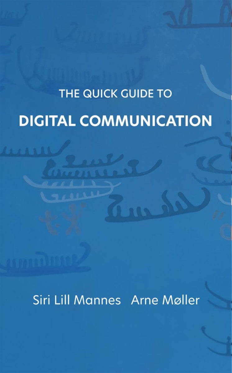 The quick guide to digital communication