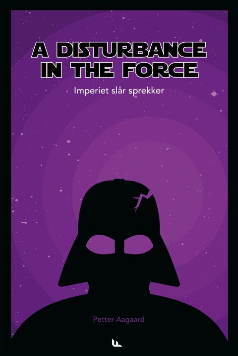 A disturbance in the force - imperiet slår sprekker