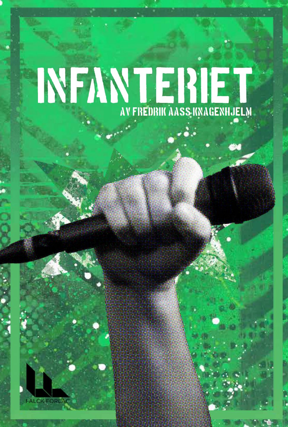Infanteriet - roman