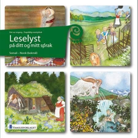 Sheeko xariirta bulshada Norway = Norske folkeeventyr - det var engang : tospråklig eventyrbok