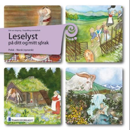 Norweskie bajki ludowe = Norske folkeeventyr - det var eingong : tospråkleg eventyrbok