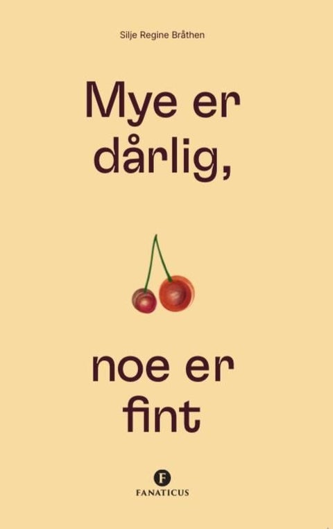 Mye er dårlig, noe er fint