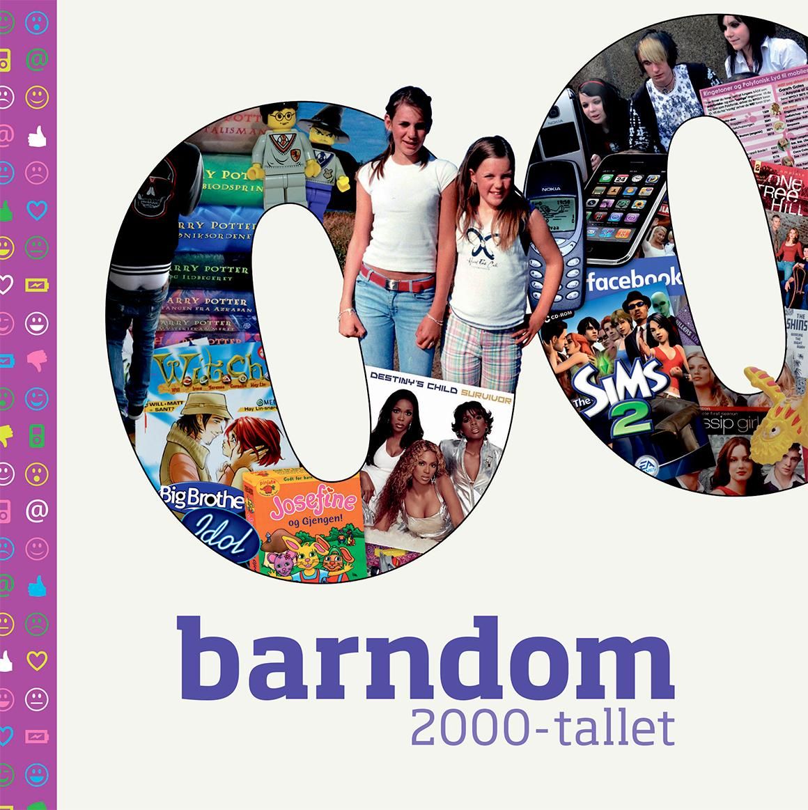 Barndom - 2000-tallet