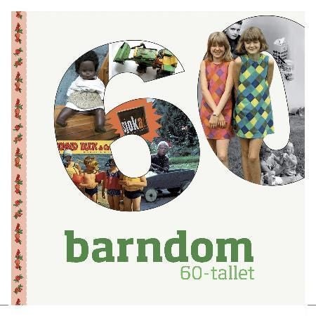 Barndom - 60-tallet