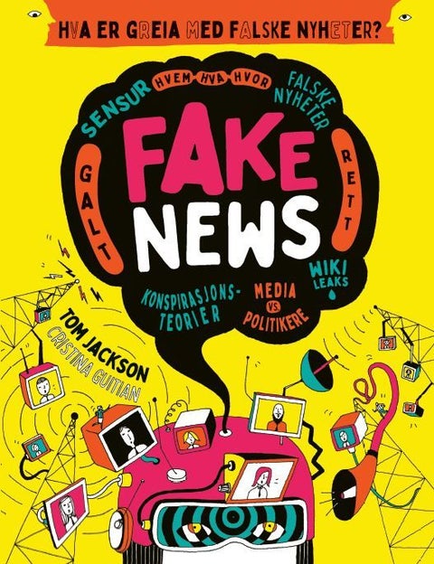 Fake news - hva er greia med falske nyheter