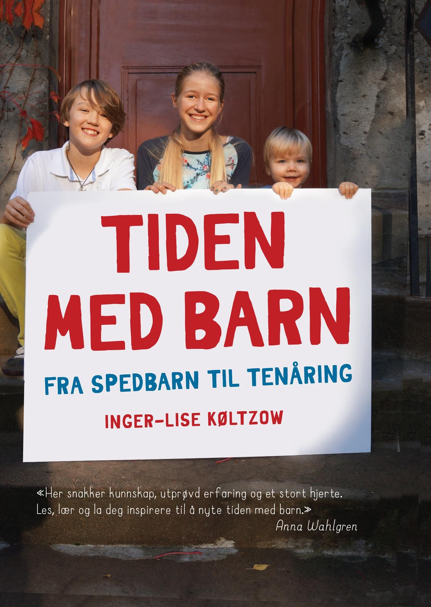 Tiden med barn - fra spedbarn til tenåring