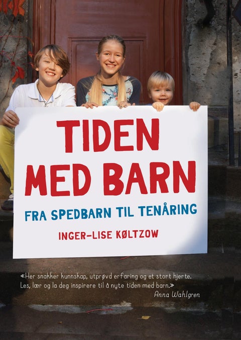 Tiden med barn - fra spedbarn til tenåring