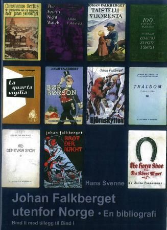 Johan Falkberget utenfor Norge - en bibliografi; bind II med et tillegg til bind I