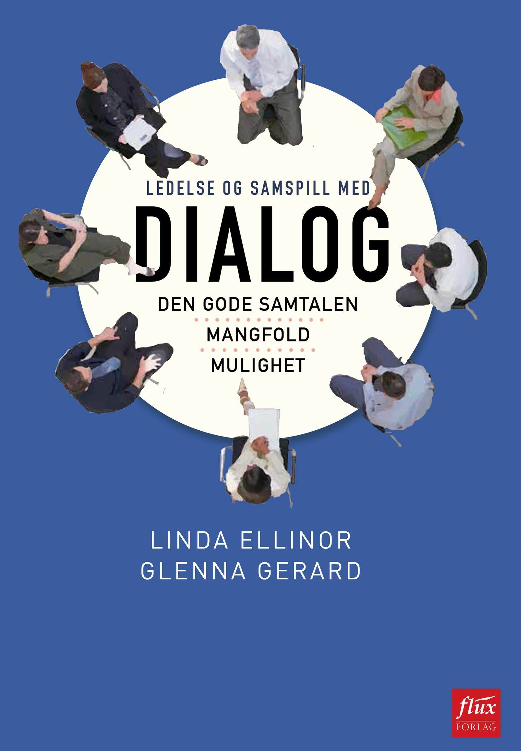 Ledelse og samspill med dialog - den gode samtalen, mangfold, mulighet