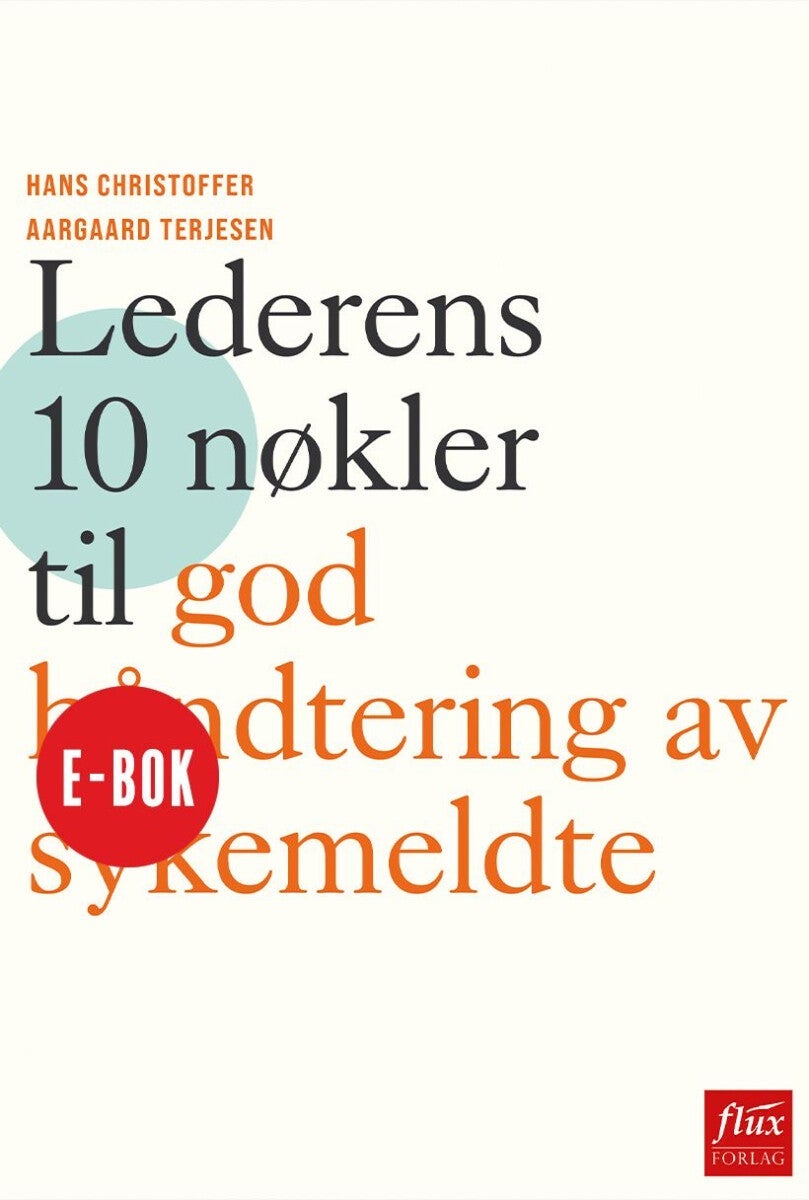 Lederens 10 nøkler for god håndtering av sykmeldte