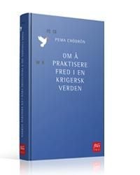 Om å praktisere fred i en krigersk verden