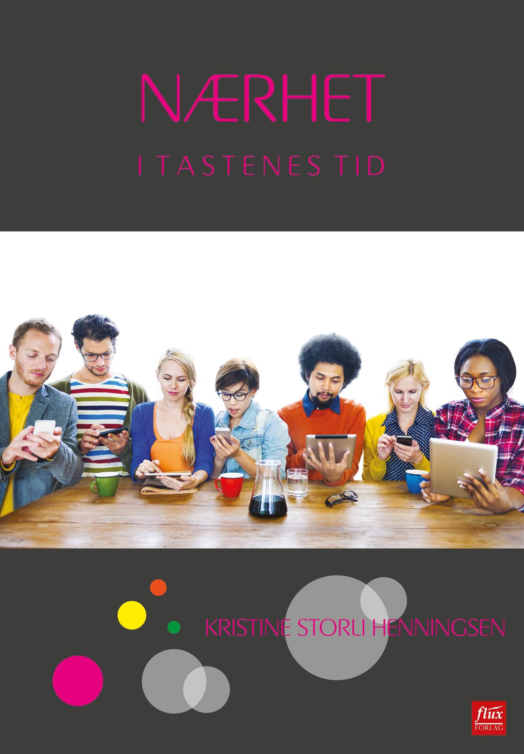 Nærhet i tastenes tid