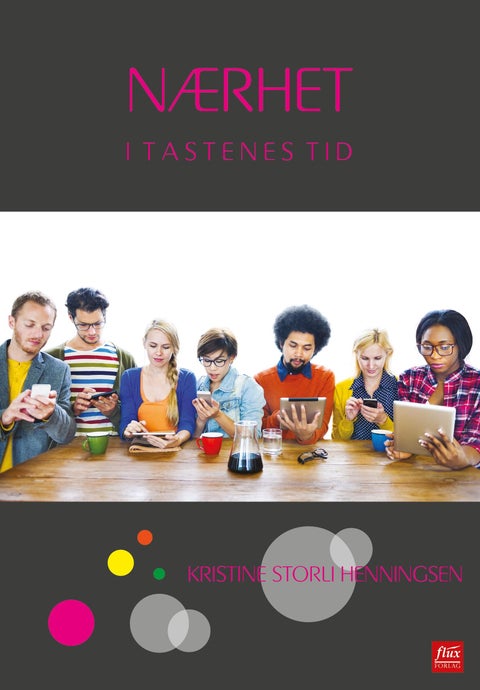 Nærhet i tastenes tid