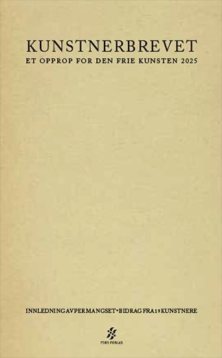 Kunstnerbrevet - et opprop for den frie kunsten 2025