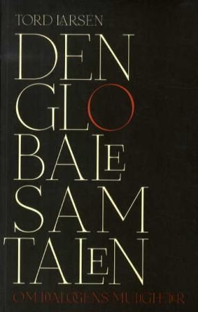 Den globale samtalen - om dialogens muligheter