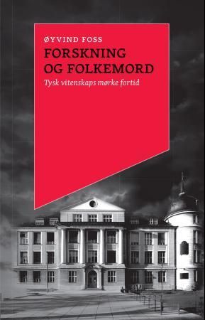 Forskning og folkemord - tysk vitenskaps mørke fortid