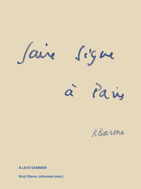 Å leve sammen - Roland Barthes, individet og fellesskapet