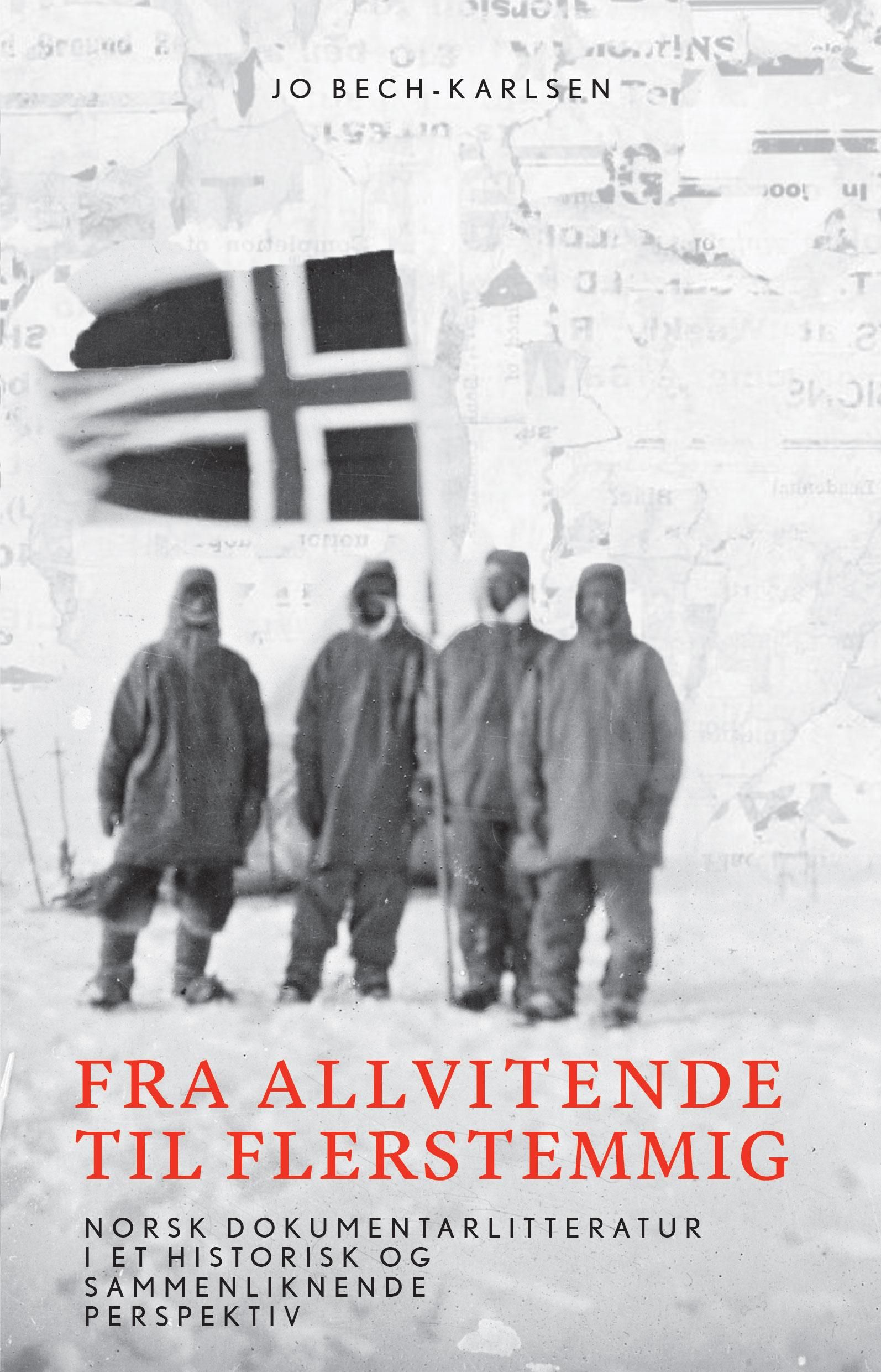 Fra allvitende til flerstemmig - norsk dokumentarlitteratur i et historisk og sammenliknende perspektiv