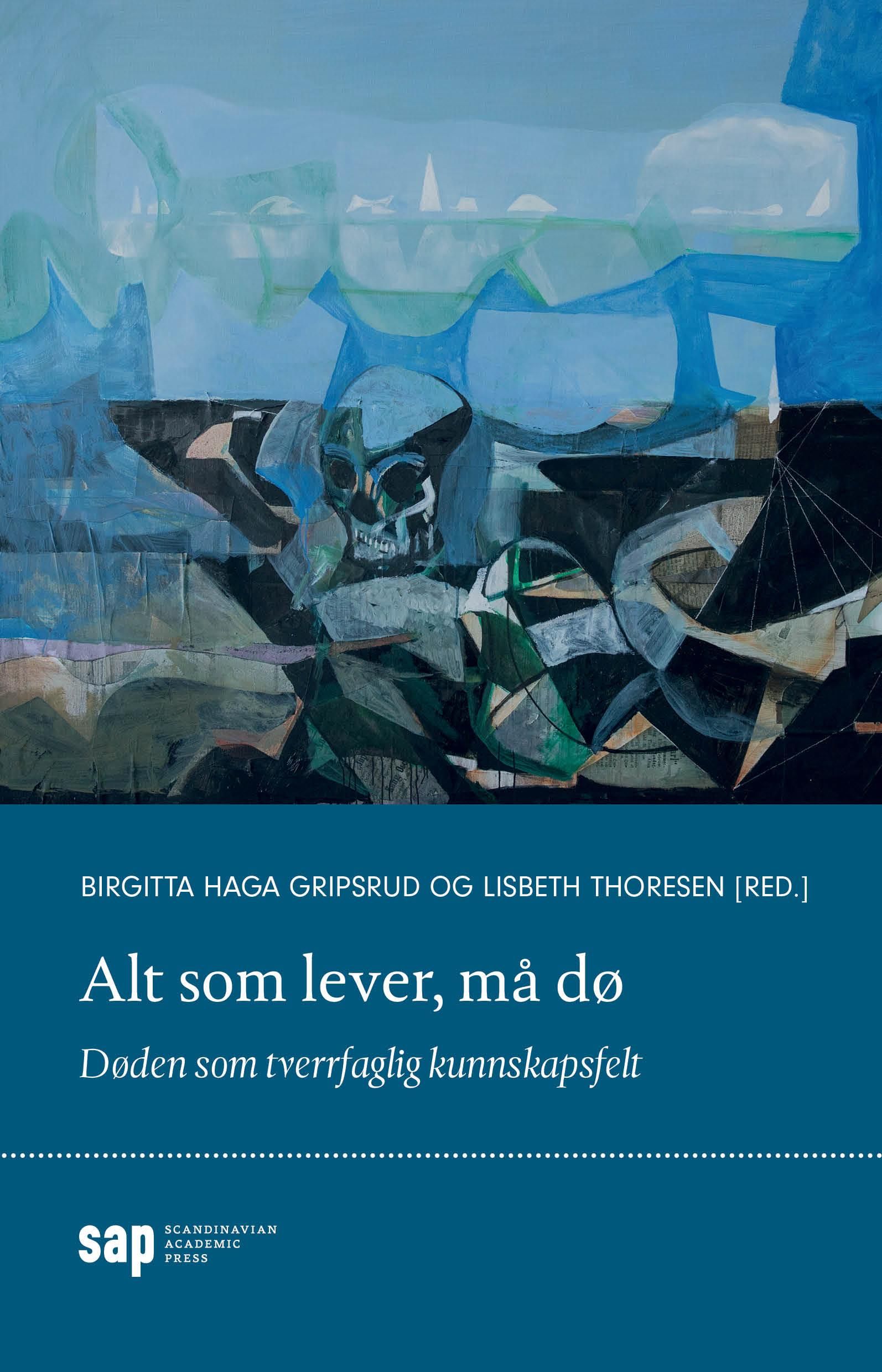 Alt som lever må dø - døden som tverrfaglig kunnskapsfelt