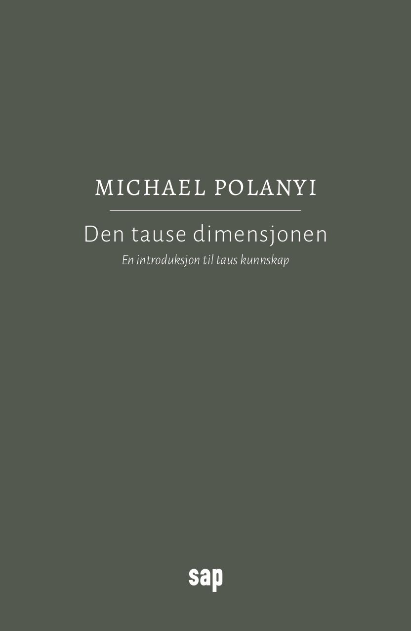 Den tause dimensjonen - en innføring i taus kunnskap