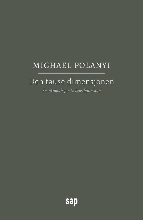 Den tause dimensjonen - en innføring i taus kunnskap