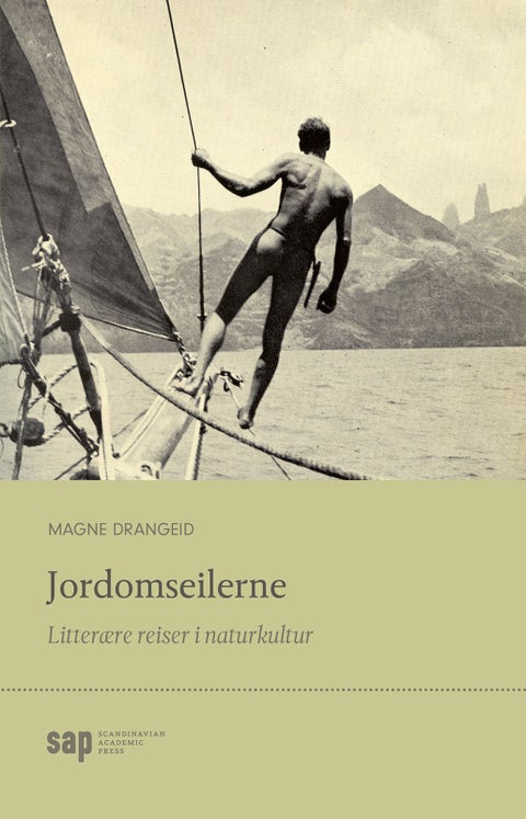 Jordomseilerne - litterære reiser i naturkultur