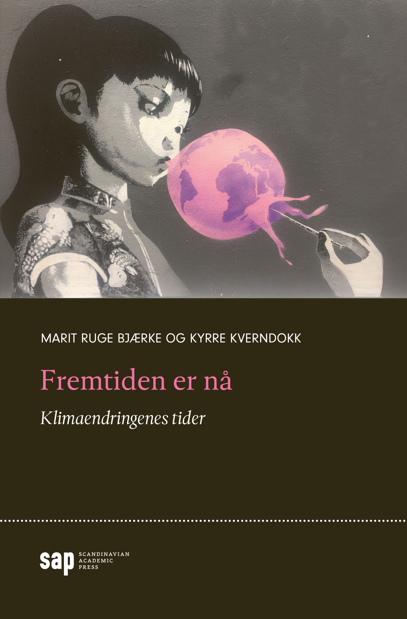 Fremtiden er nå - klimaendringenes tider