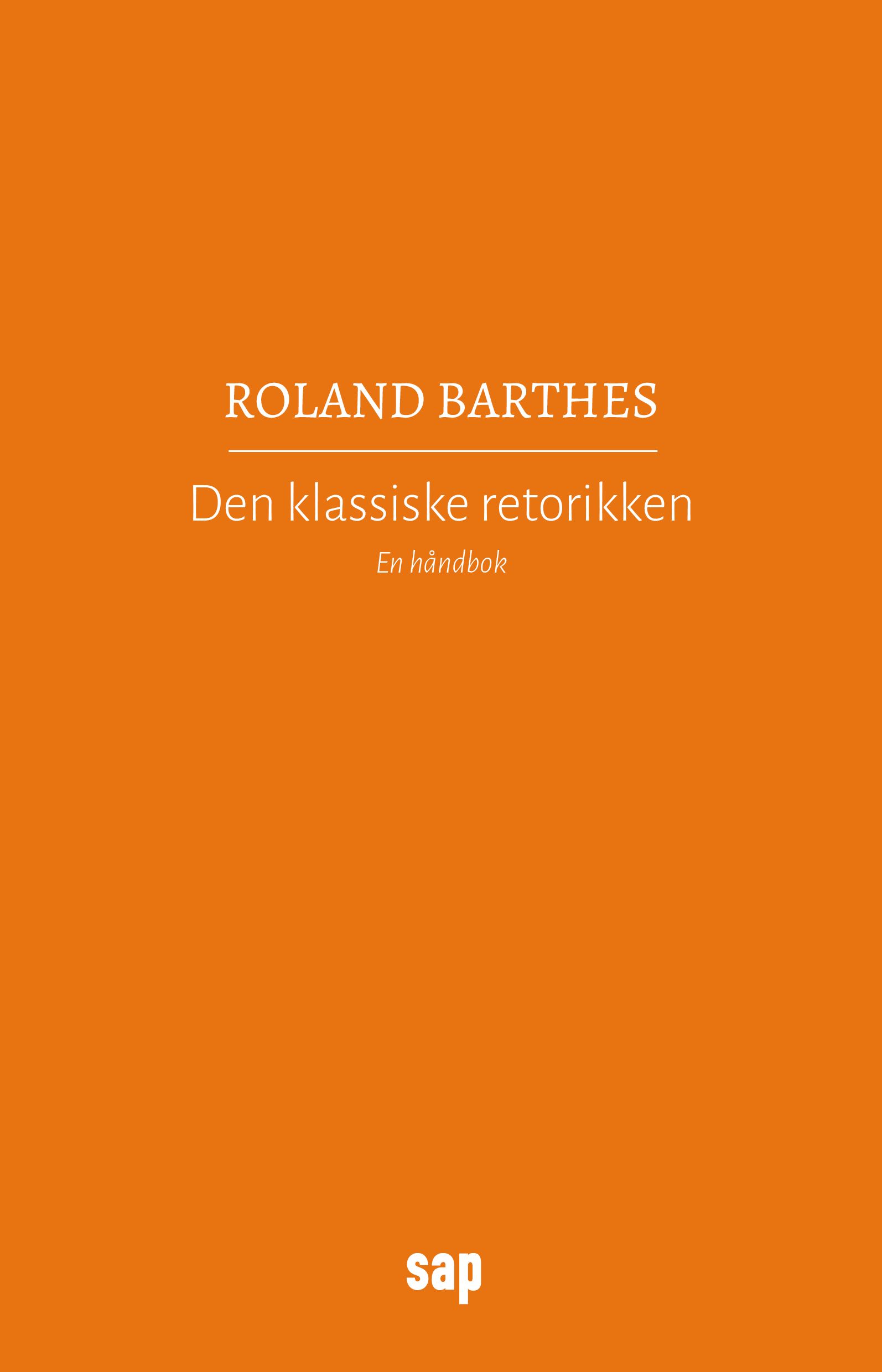 Den klassiske retorikken - en håndbok