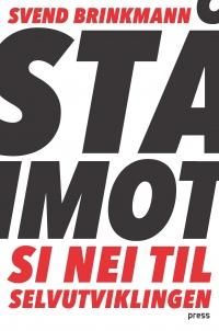 Stå imot - si nei til selvutviklingen