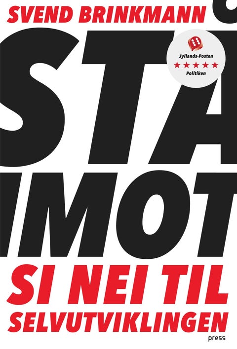 Stå imot - si nei til selvutviklingen