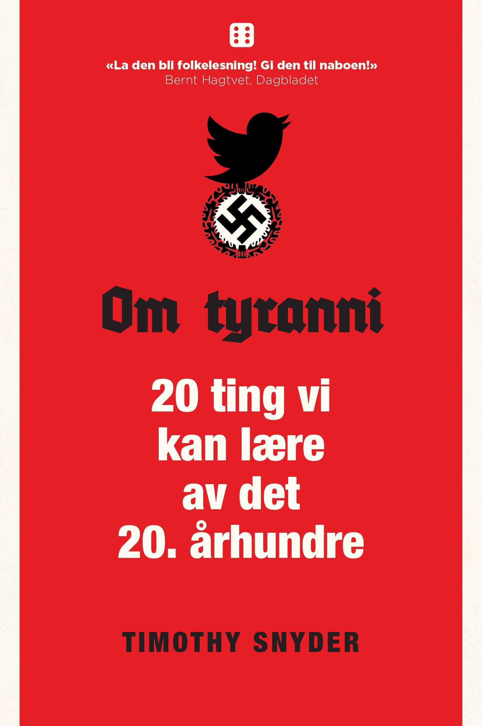 Om tyranni - 20 ting vi kan lære av det 20. århundre