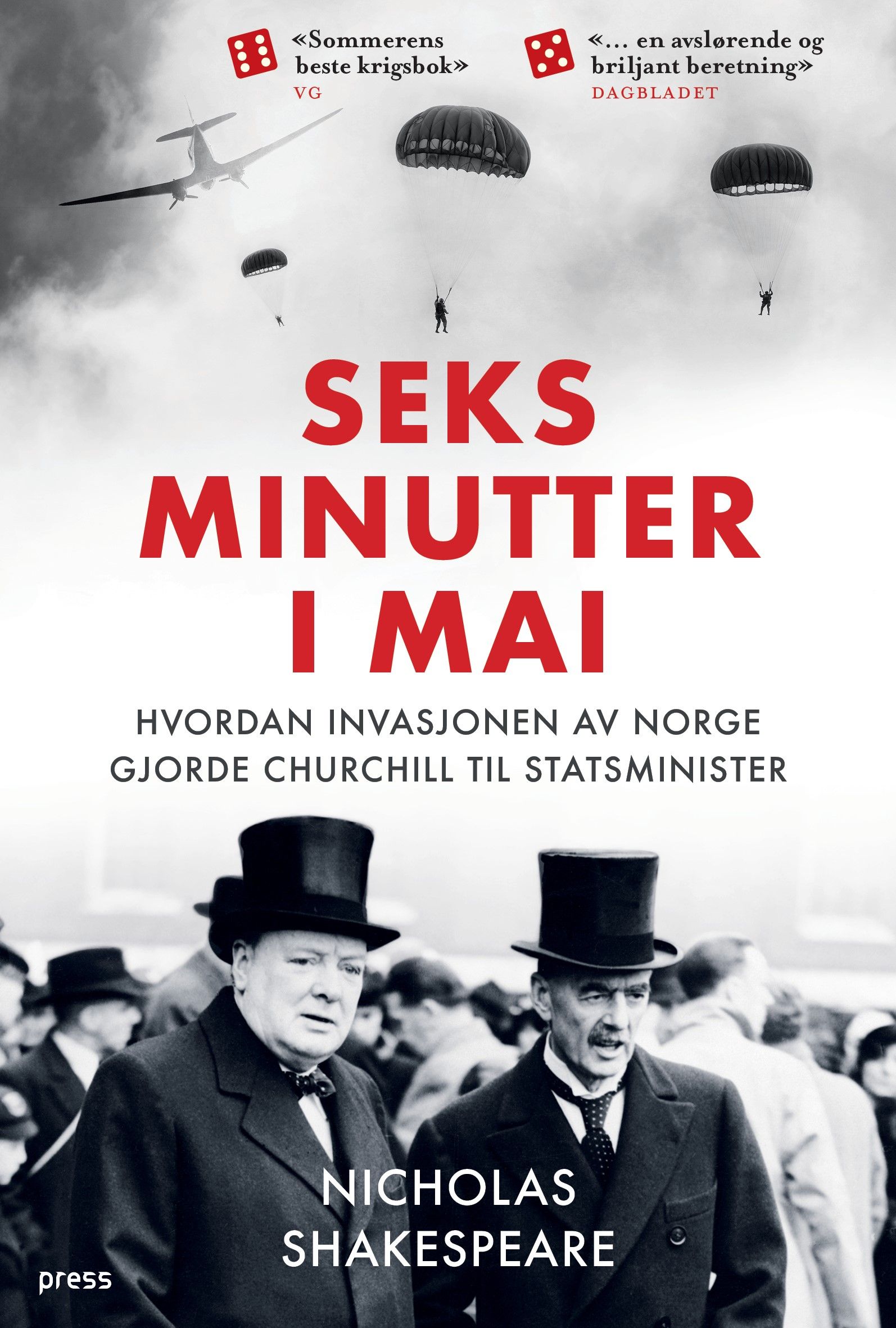 Seks minutter i mai - hvordan invasjonen av Norge gjorde Churchill til statsminister