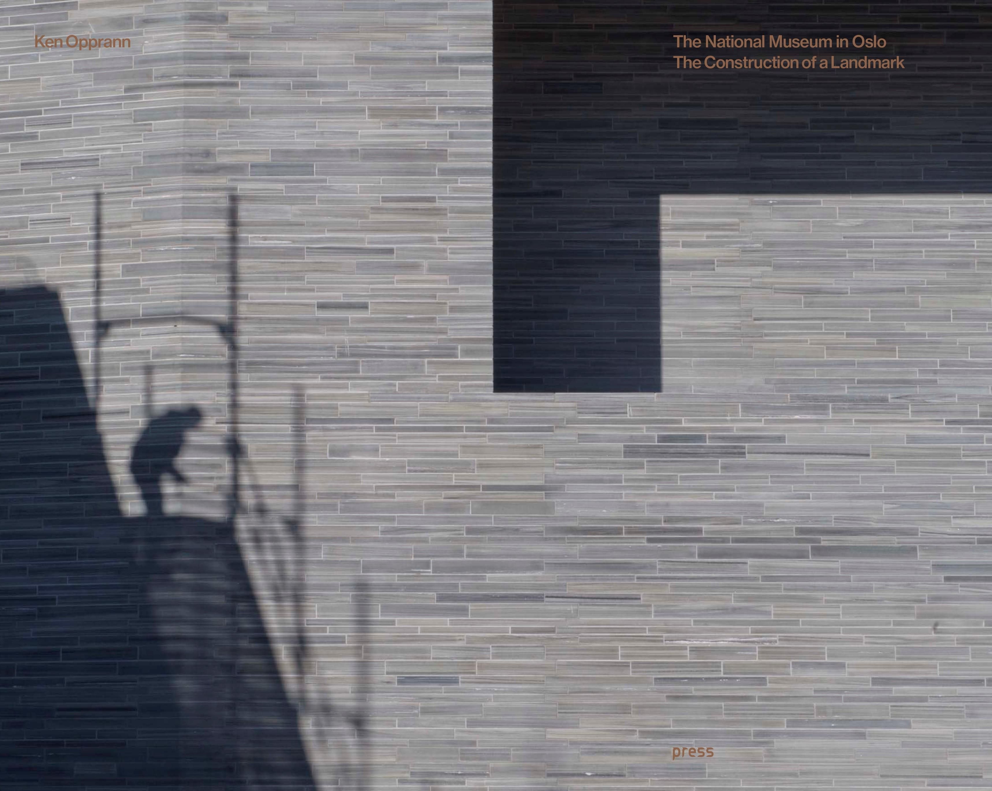 The National Museum in Oslo - The Construction of a Landmark