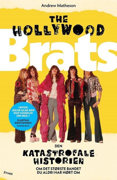The Hollywood Brats - den katastrofale historien om det største bandet du aldri har hørt om