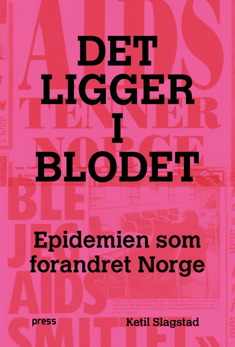 Det ligger i blodet - epidemien som forandret Norge