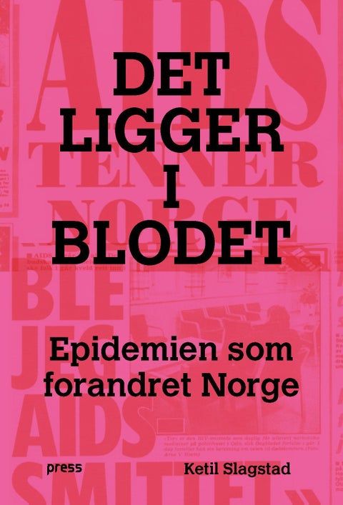 Det ligger i blodet - epidemien som forandret Norge