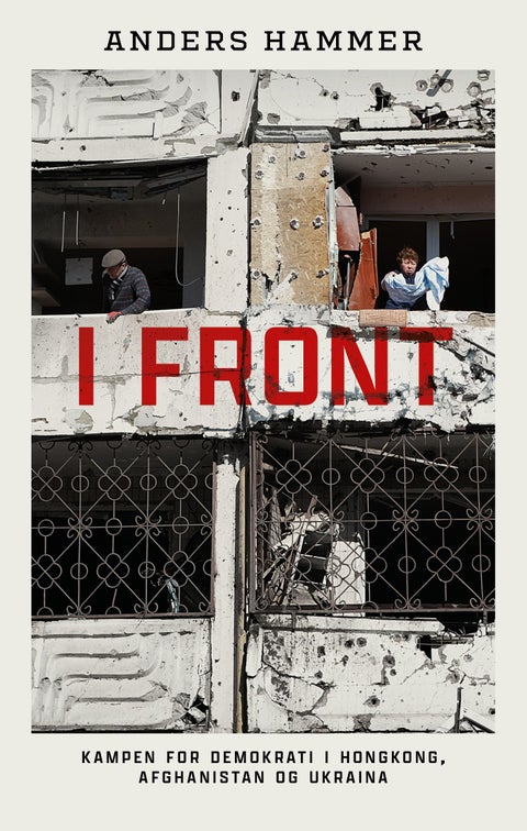 I front - kampen for demokrati i Hongkong, Afghanistan og Ukraina