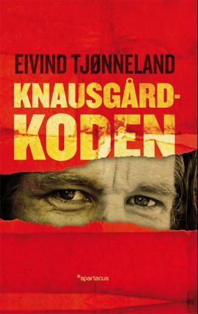 Knausgård-koden - et ideologikritisk essay