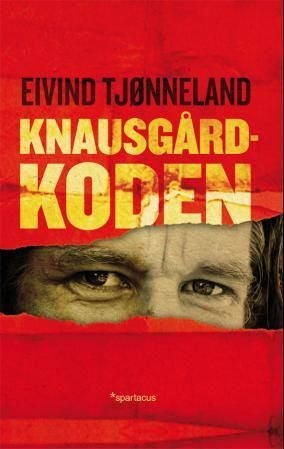 Knausgård-koden - et ideologikritisk essay