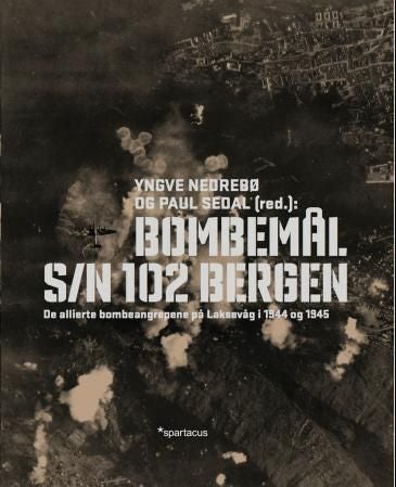 Bombemål S/N 102 Bergen - de allierte bombeangrepene på Laksevåg i 1944 og 1945