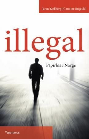 Illegal - papirløs i Norge