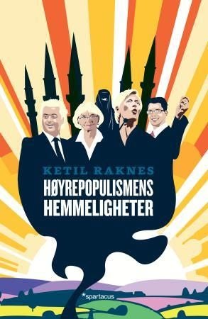 Høyrepopulismens hemmeligheter