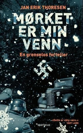 Mørket er min venn - en grenselos forteller