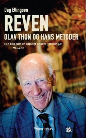 Reven - Olav Thon og hans metoder