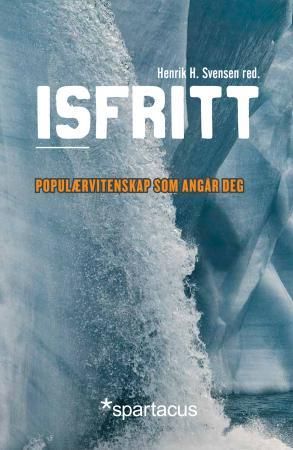 Isfritt - populærvitenskap som angår deg