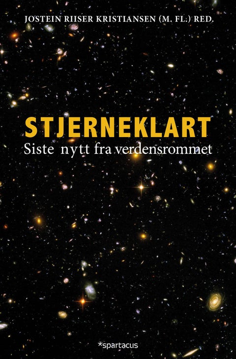 Stjerneklart - siste nytt fra verdensrommet