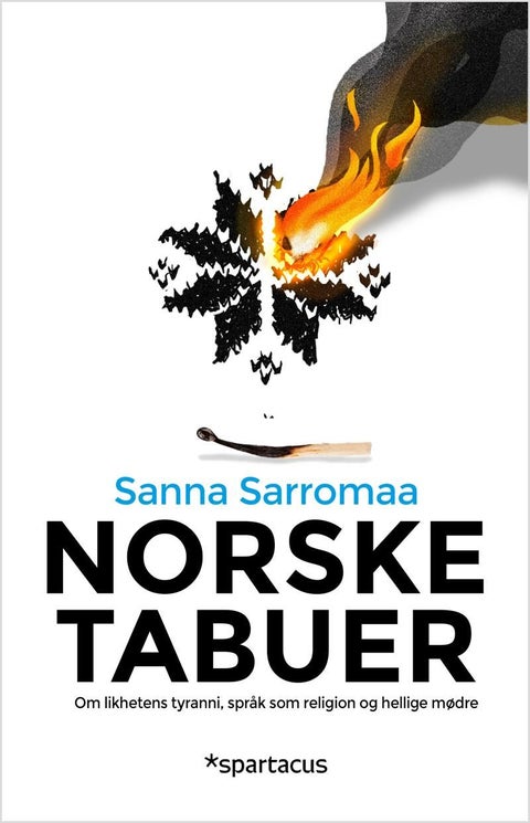 Norske tabuer - om likhetens tyranni, språk som religion og hellige mødre