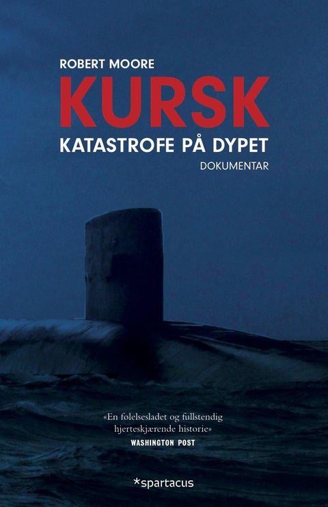 Kursk - katastrofe på dypet