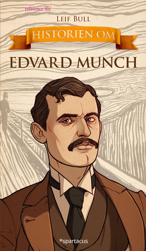 Historien om Edvard Munch